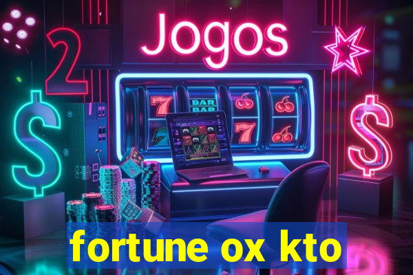 fortune ox kto